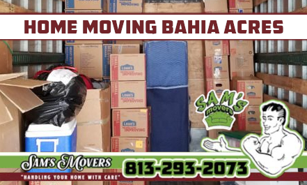 Bahia Acres Home Moving - Sam's Movers