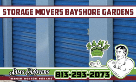 Bayshore Gardens Storage Movers - Sam's Movers Bayshore Gardens Storage Movers - Sam's Movers