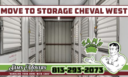 Cheval West Move to Storage - Sam's Movers