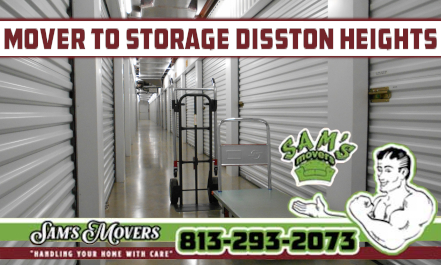 Disston Heights Mover To Storage - Sam's Movers Disston Heights Mover To Storage - Sam's Movers