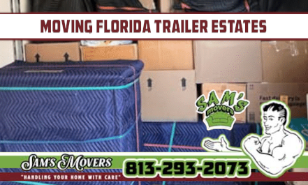 Florida Trailer Estates Moving - Sam's Movers