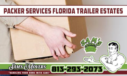 Florida Trailer Estates Packer Services - Sam's Movers
