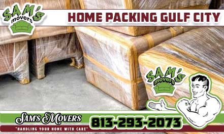 Home Packing Gulf City, FL - Sam's Movers