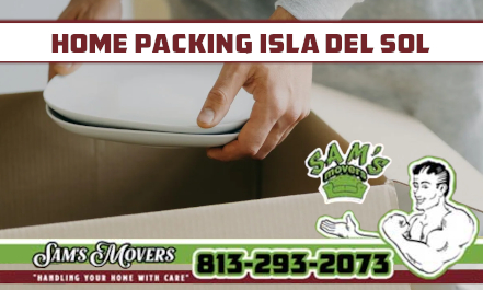 Isla Del Sol Home Packing - Sam's Movers Isla Del Sol Home Packing - Sam's Movers