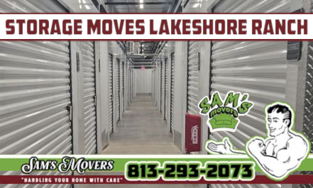 Lakeshore Ranch Storage Moves - Sam's Movers