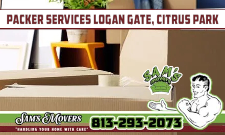 Logan Gate, Citrus Park Packer Services - Sam's Movers