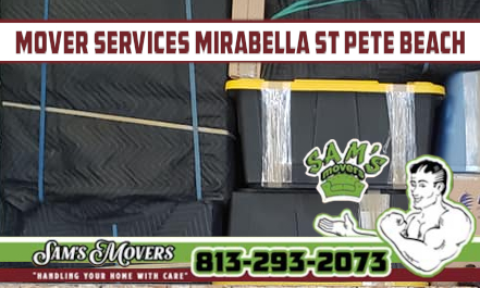 Mirabella St Pete Beach Mover Services - Sam's Movers