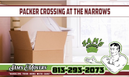 Packer Crossing At The Narrows - Sam's Movers