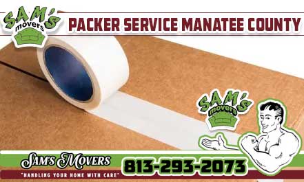 Packer Service Manatee County, FL - Sam's Movers