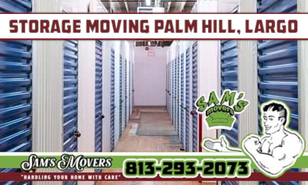Palm Hill, Largo Storage Moving - Sam's Movers
