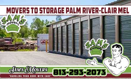 Palm River - Clair Mel Movers To Storage - Sam's Movers