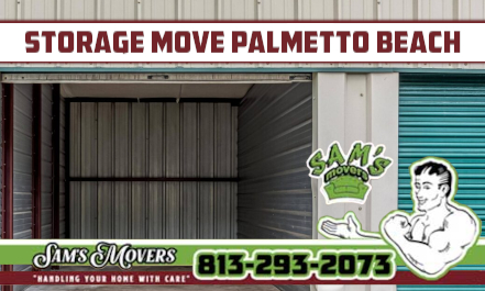 Palmetto Beach Storage Move - Sam's Movers