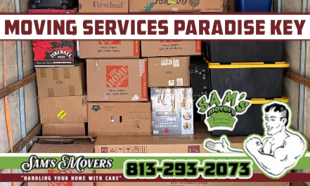 Paradise Key, Tierra Verde Moving Services - Sam's Movers