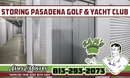 Pasadena Golf And Yacht Club Storing - Sam's Movers Pasadena Golf And Yacht Club Storing - Sam's Movers