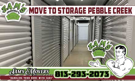 Pebble Creek Move To Storage - Sam's Movers