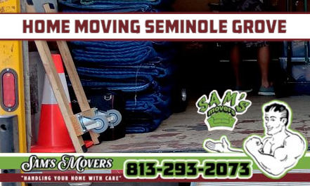 Seminole Grove Home Moving - Sam's Movers
