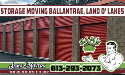 Storage Moving Ballantrae, Land O' Lakes - Sam's Movers