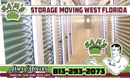 Storage Moving West Florida - Sam's Movers