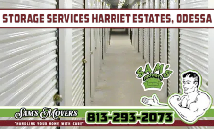 Storage Services Harriet Estates, Odessa - Sam's Movers