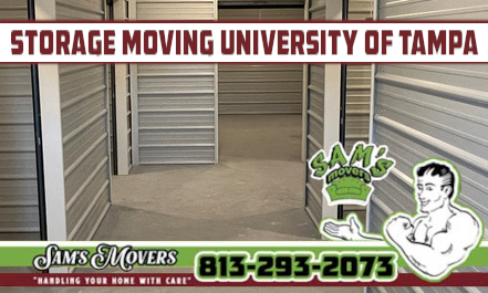 Storage Moving University of Tampa - Sam's Movers
