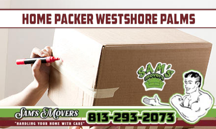 Westshore Palms Home Packer - Sam's Movers