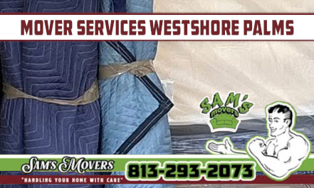 Westshore Palms Mover Services - Sam's Movers